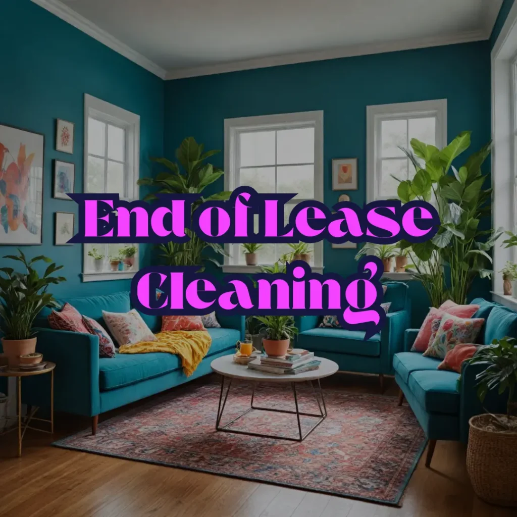 Clean house in Perth with End of lease written in bold letters